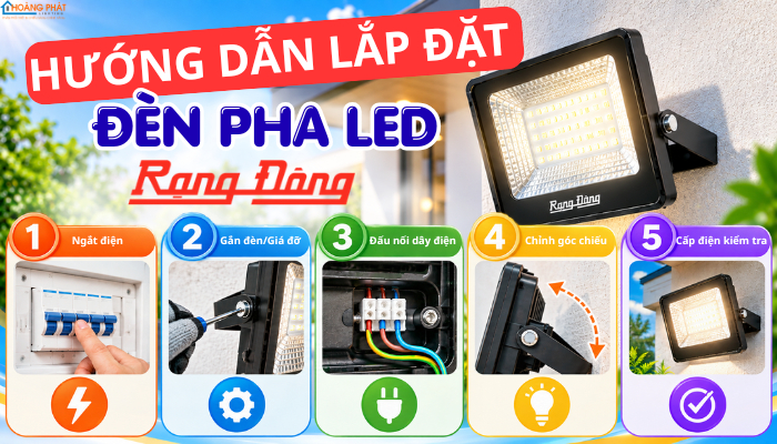 Hướng dẫn lắp đặt đèn pha led Rạng đông