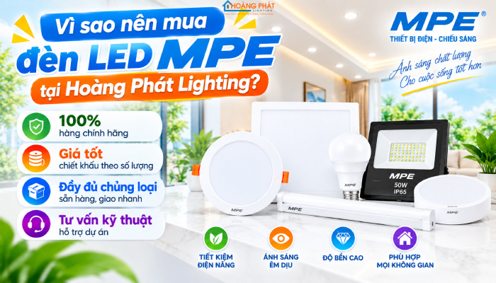 Mua đèn led MPE chính hãng tại Hoàng Phát Lighting