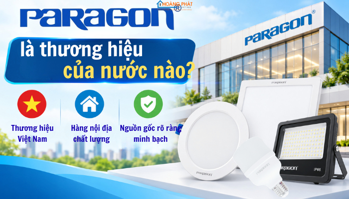 Đèn led Paragon sản xuất ở đâu