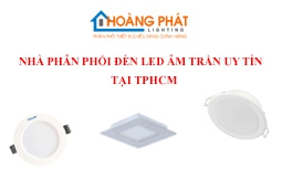 Mua đèn led âm trần ở đâu tại TPHCM