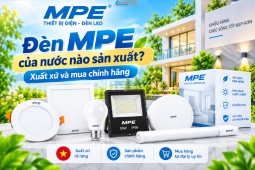 Đèn MPE của nước nào sản xuất? Xuất xứ và mua chính hãng
