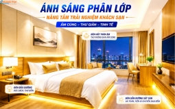 Giải Pháp Chiếu Sáng Khách Sạn, Homestay: Tạo Trải Nghiệm Khách Nhớ