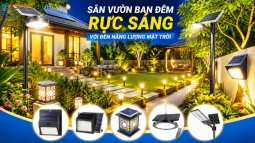 Đèn LED Sân Vườn Năng Lượng Mặt Trời Loại Nào Tốt? Cách Chọn Chuẩn