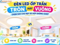 Đèn LED Ốp Trần Tròn Hay Vuông: Cách Chọn Sao Cho Đẹp Và Hợp Không Gian