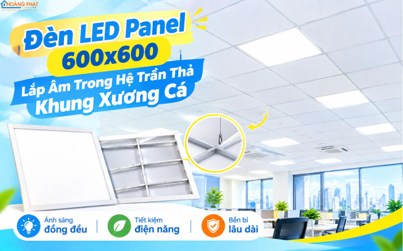 Đèn LED panel 600x600 thả trần nổi xương cá