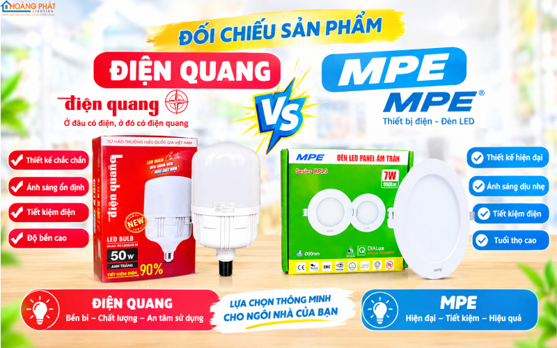 So sánh đèn LED Điện Quang và MPE